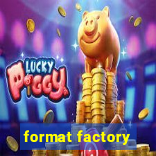 format factory